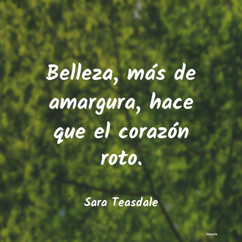 Frases de Sara Teasdale