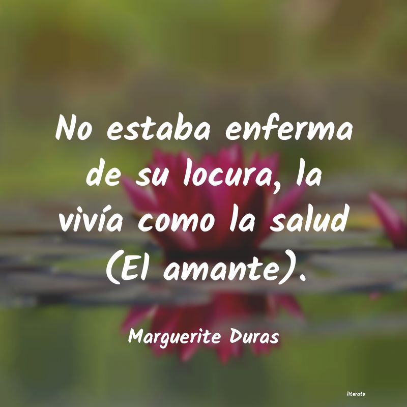 frases de Marguerite Duras