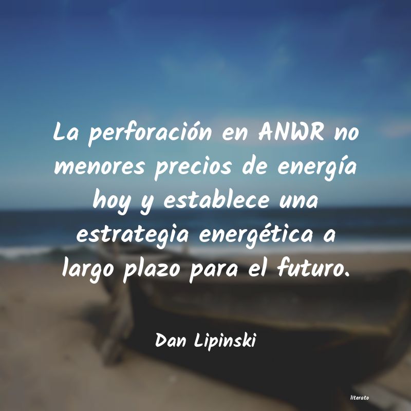 Frases de Dan Lipinski