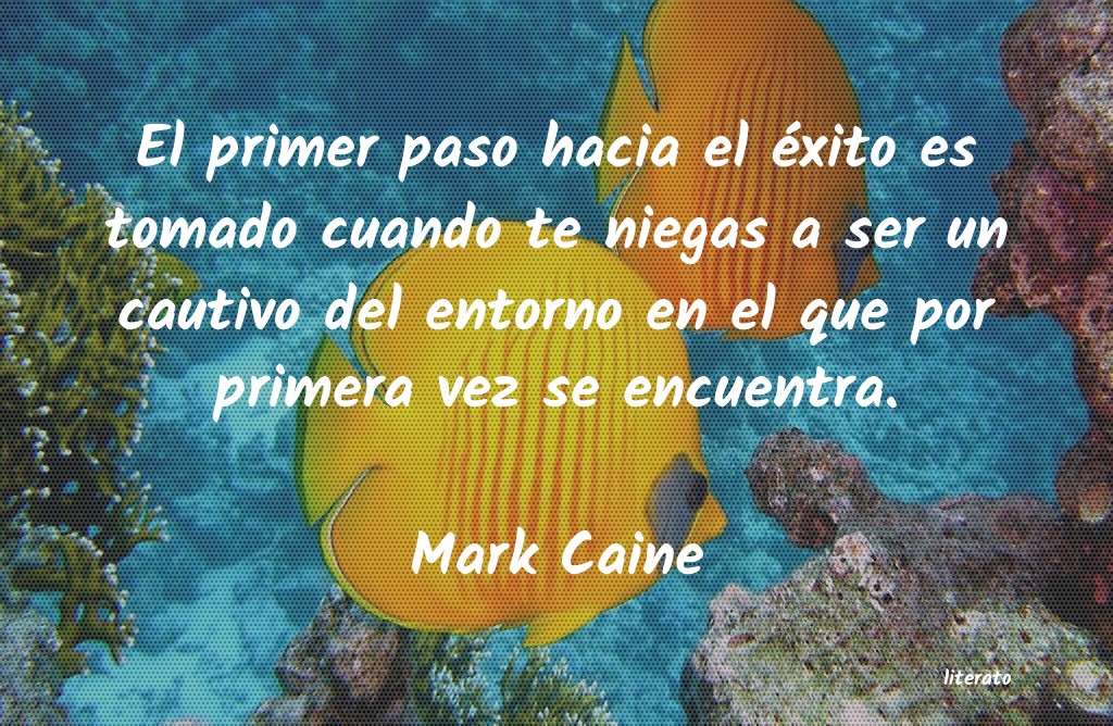 frases de Mark Caine