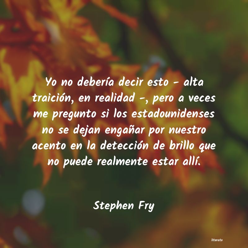 Frases de Stephen Fry