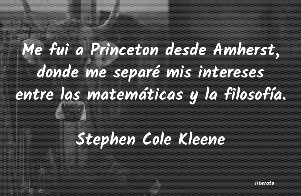 Frases de Stephen Cole Kleene