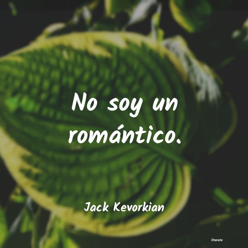 Frases de Jack Kevorkian