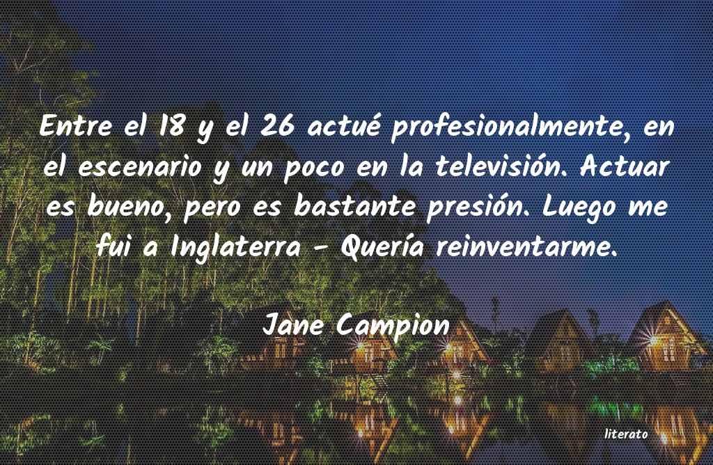 Frases de Jane Campion