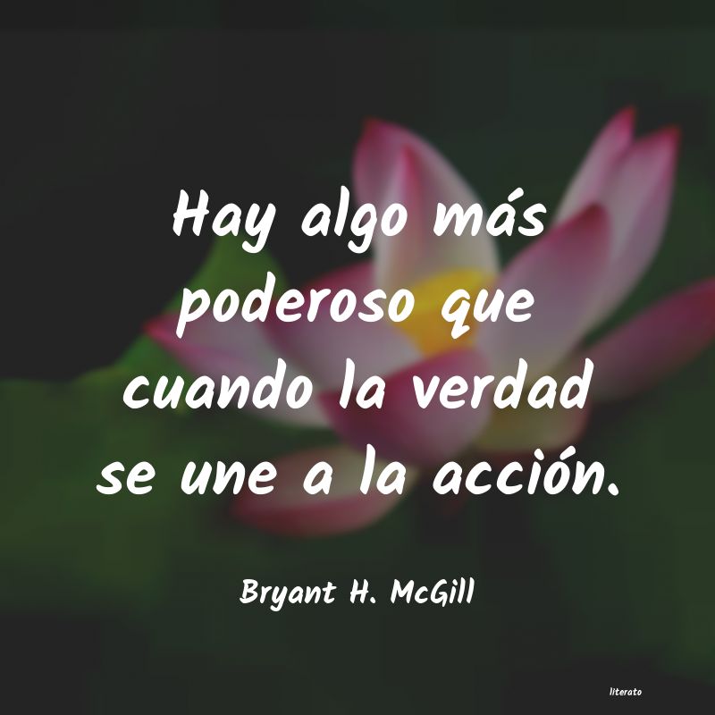 frases de Bryant H. McGill