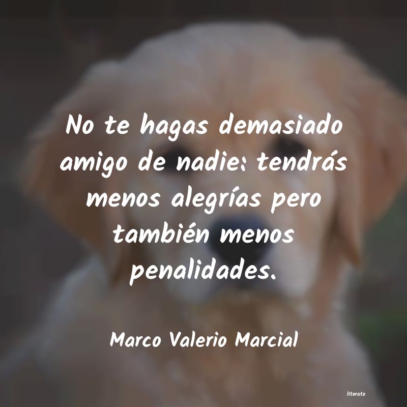 frases de Marco Valerio Marcial