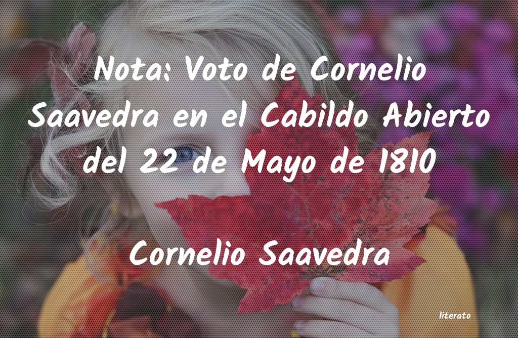 frases de Cornelio Saavedra