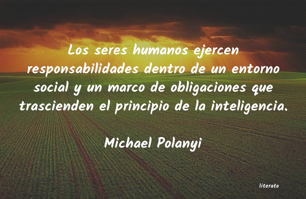 frases de Michael Polanyi