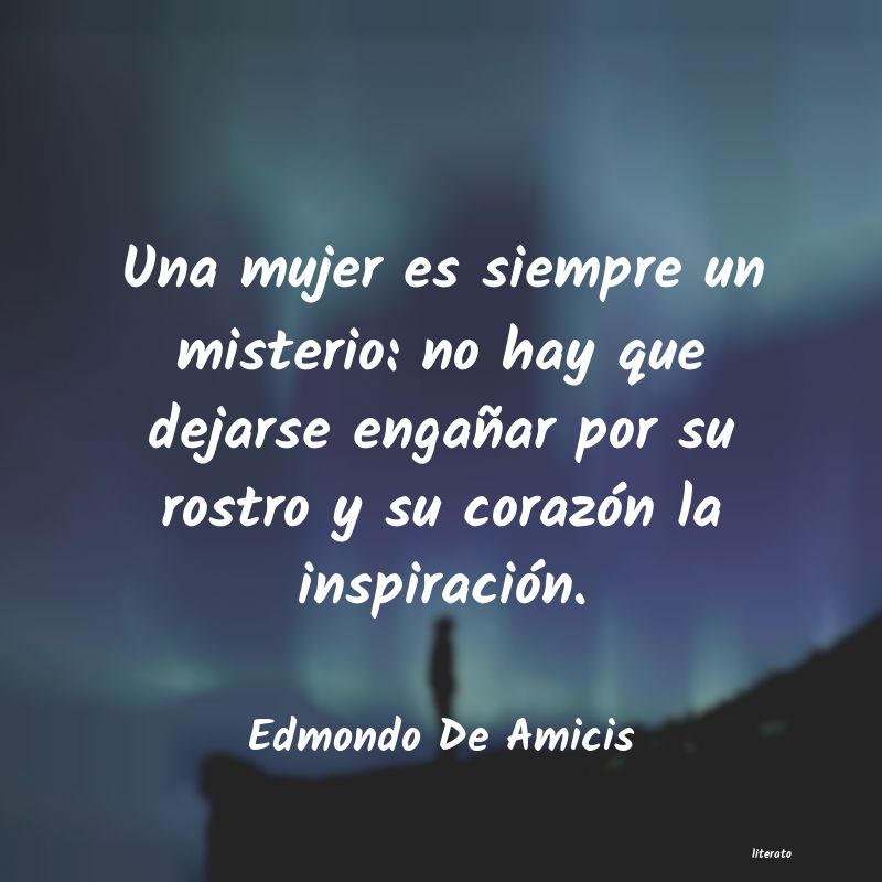 Frases de Edmondo De Amicis