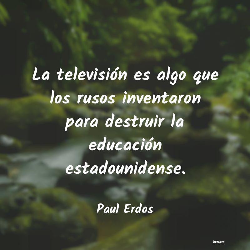 Frases de Paul Erdos