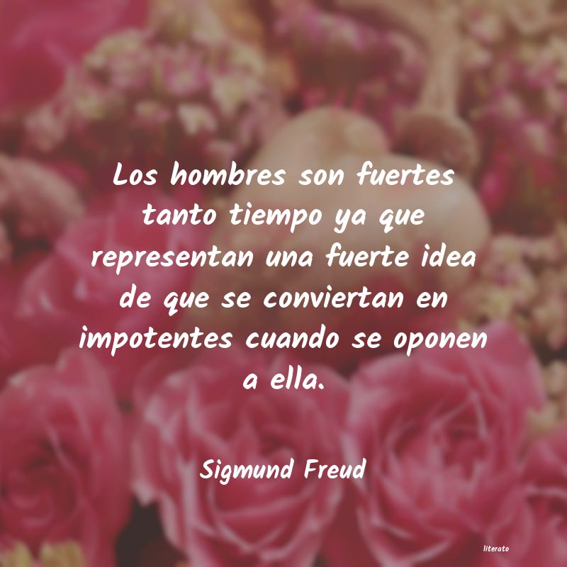 Frases de Sigmund Freud