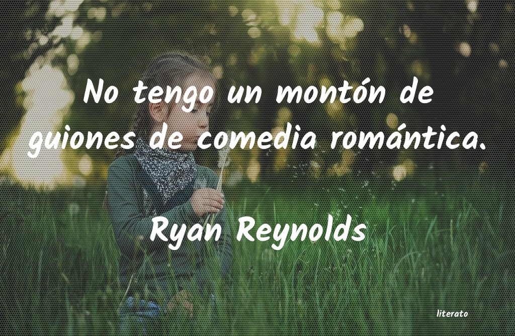 frases de Ryan Reynolds