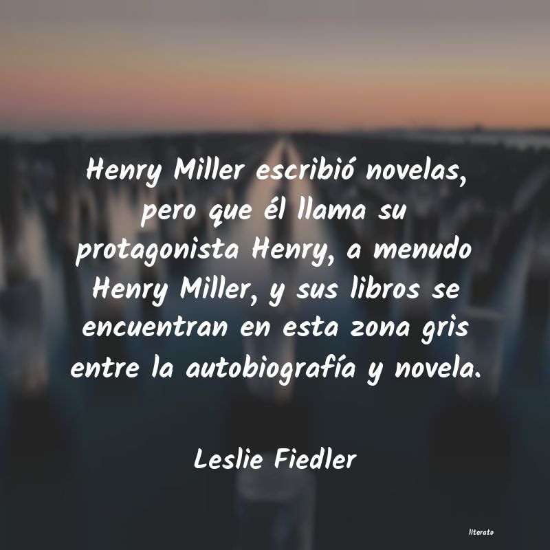 Frases de Leslie Fiedler