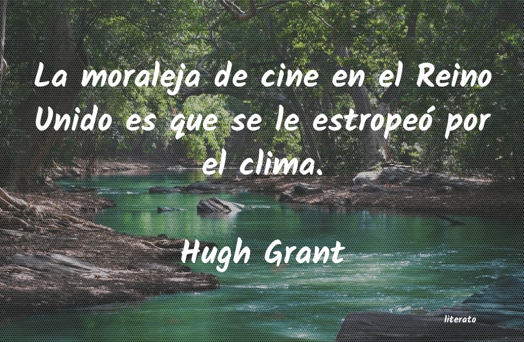 Frases de Hugh Grant