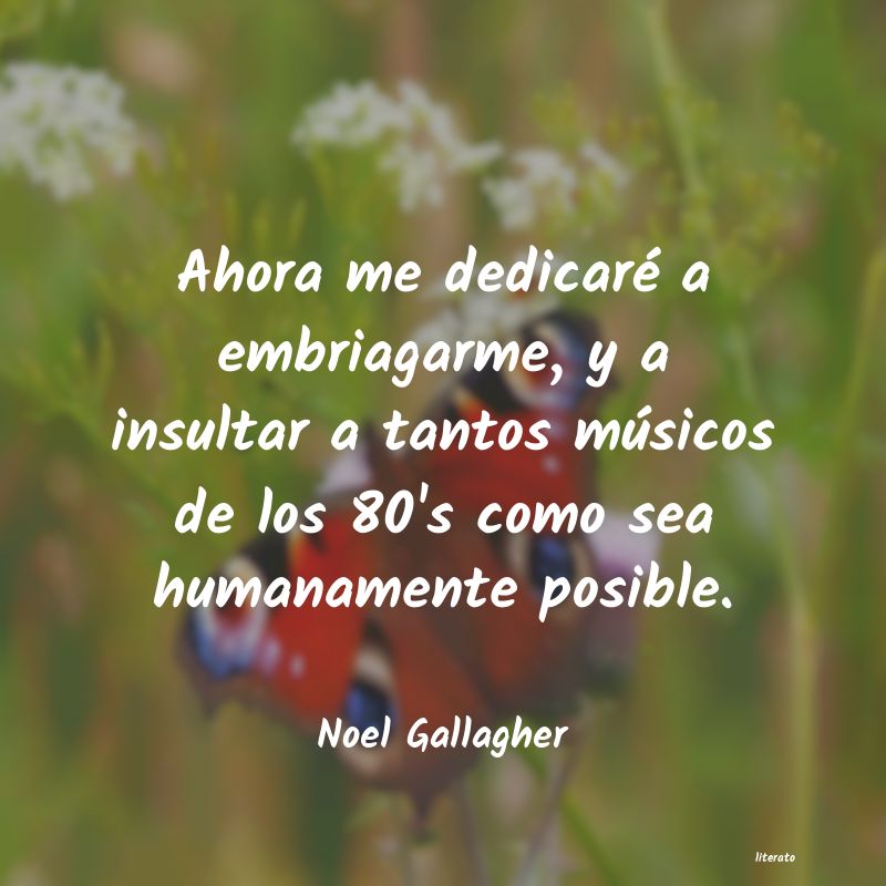 frases de Noel Gallagher