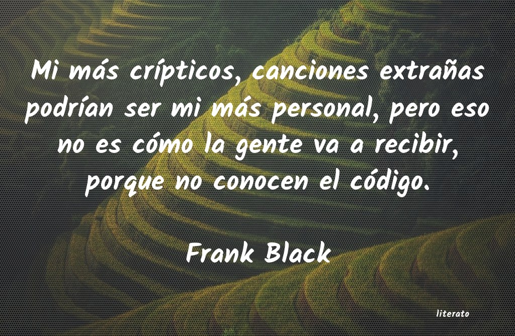 frases de Frank Black