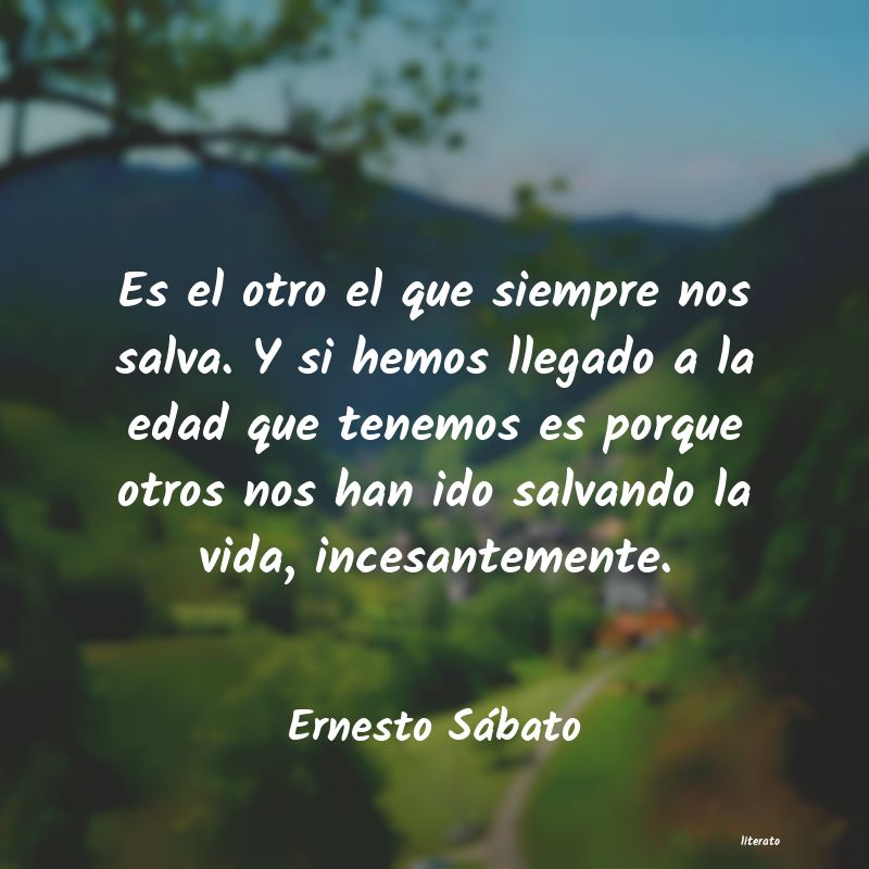 Frases de Ernesto Sábato