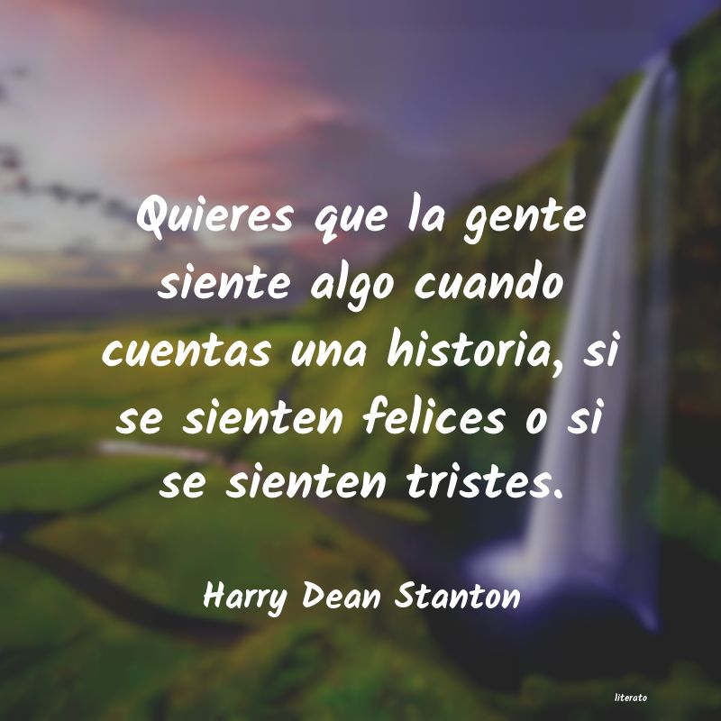 Frases de Harry Dean Stanton