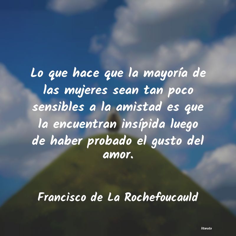 Frases de Francisco de La Rochefoucauld