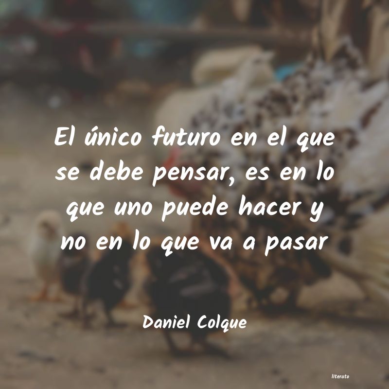 frases de Daniel Colque