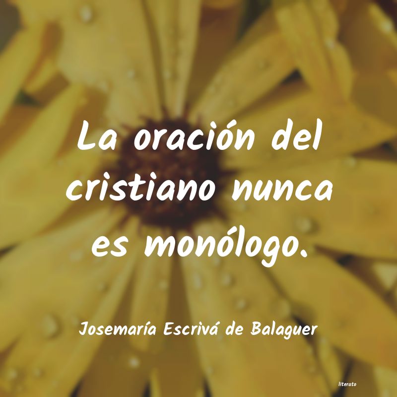 Frases de Josemaría Escrivá de Balaguer