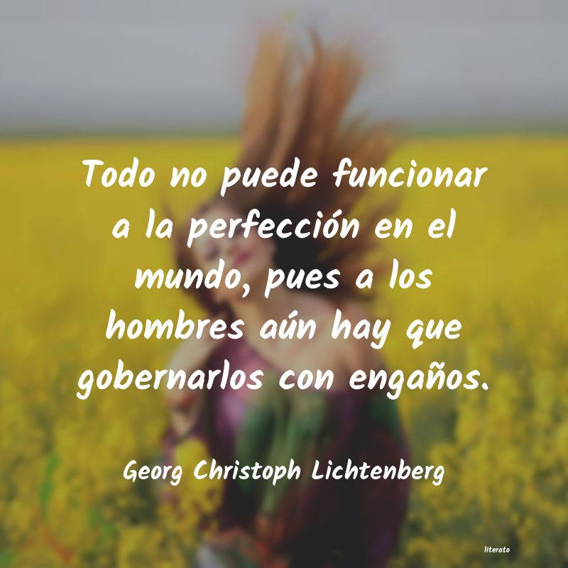 Frases de Georg Christoph Lichtenberg