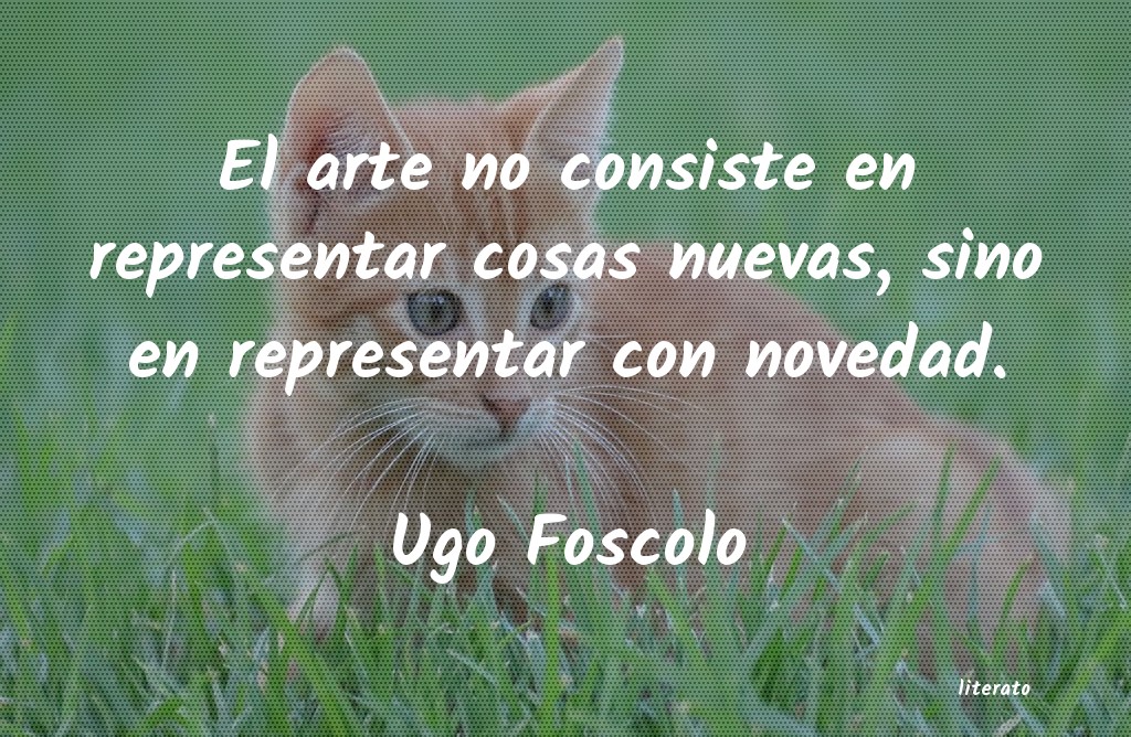 Frases de Ugo Foscolo