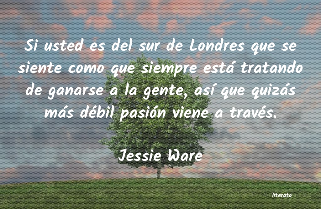 frases de Jessie Ware