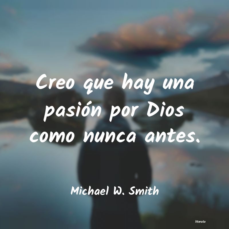 Frases de Michael W. Smith