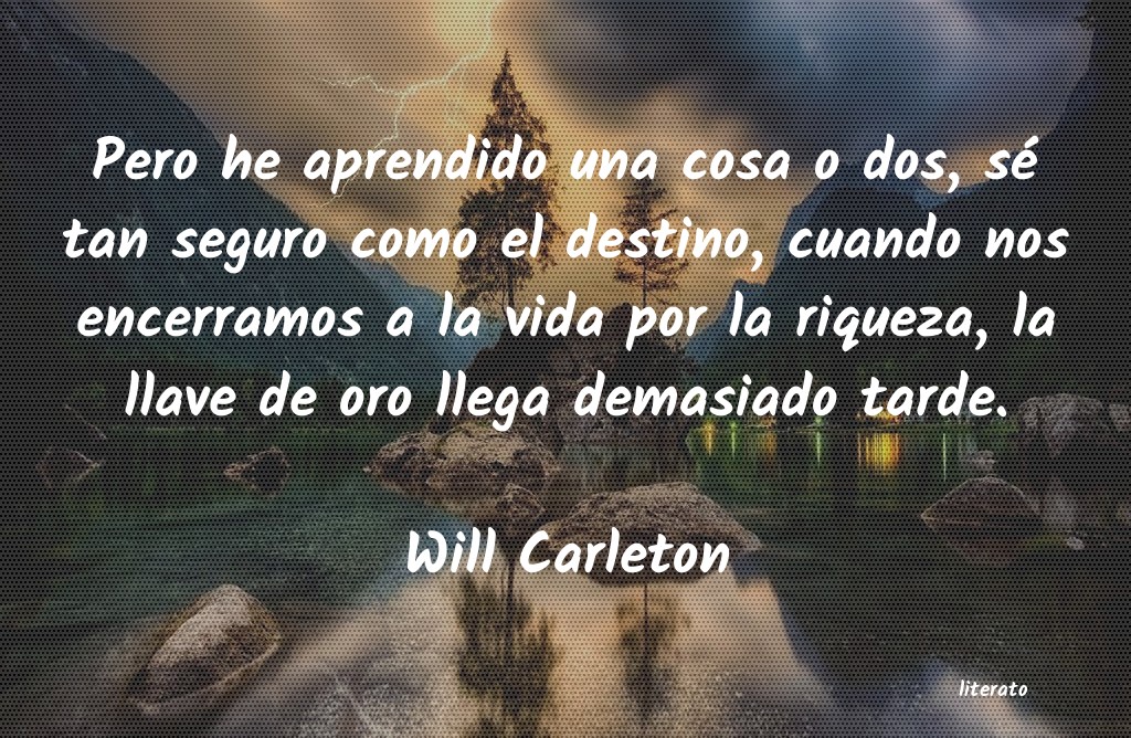 Frases de Will Carleton