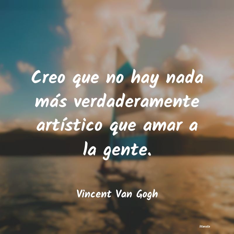 frases de Vincent Van Gogh