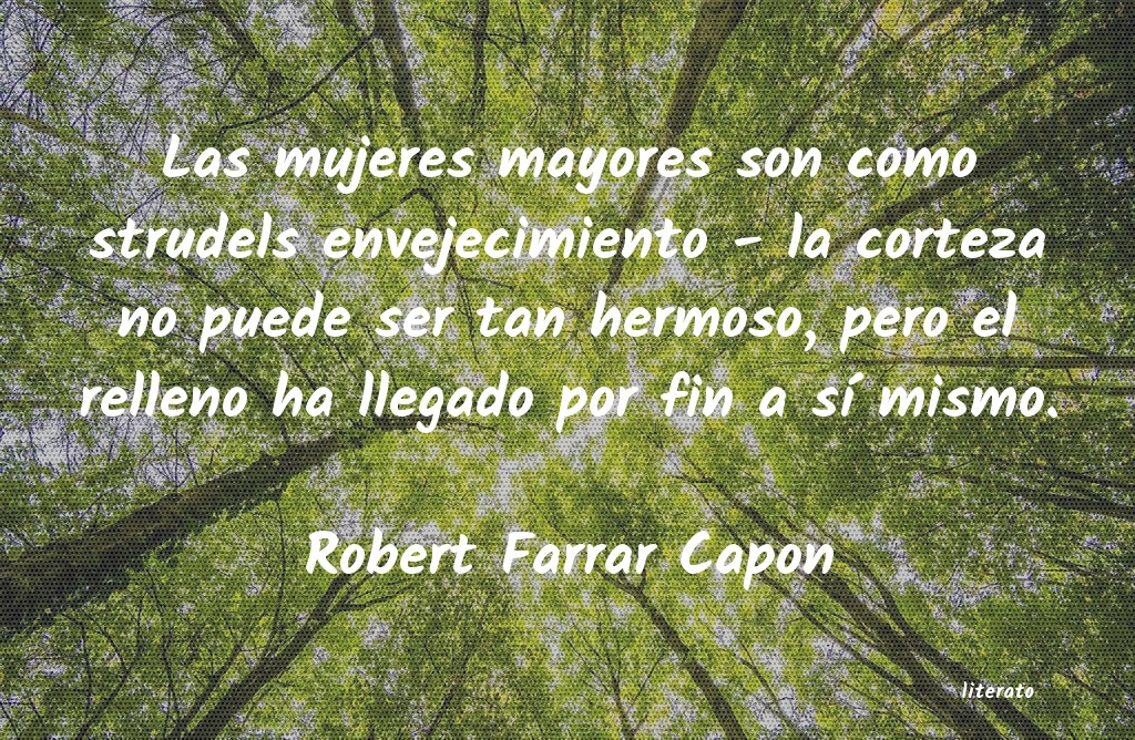 Frases de Robert Farrar Capon