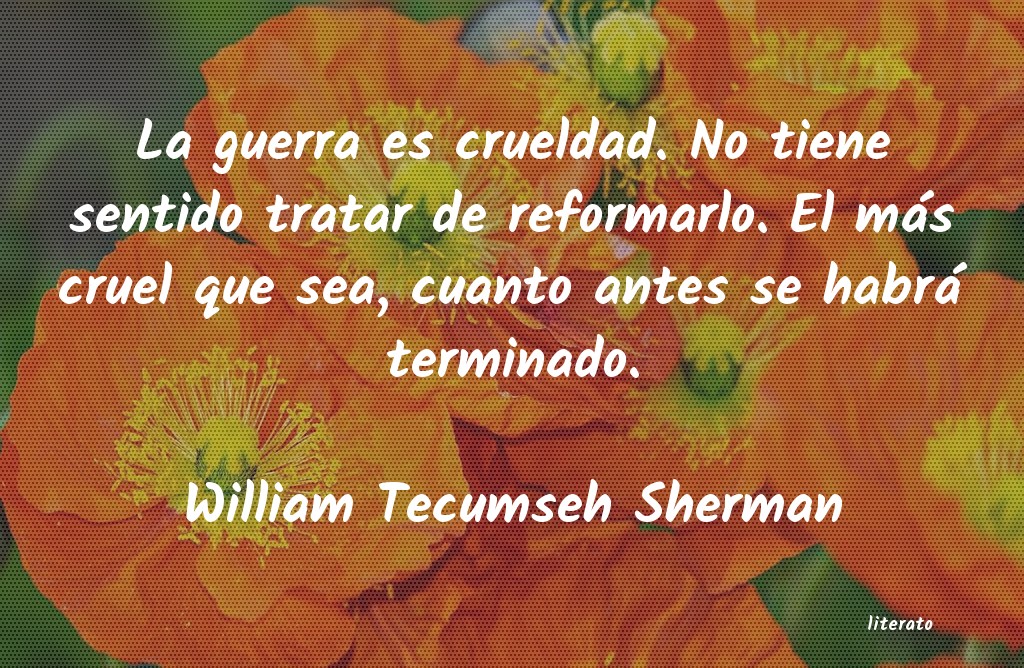 Frases de William Tecumseh Sherman