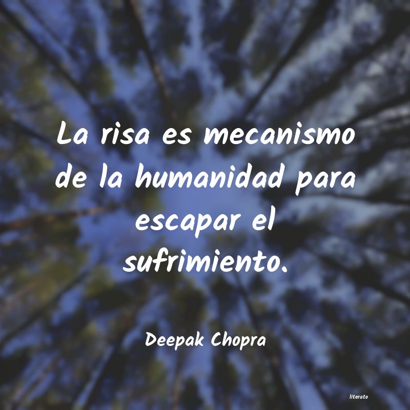 Frases de Deepak Chopra