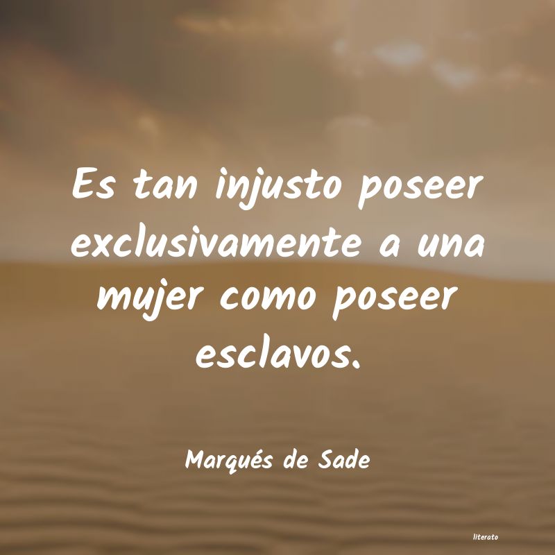 frases de Marqués de Sade