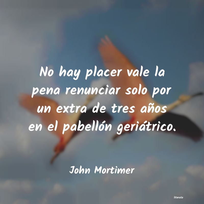 Frases de John Mortimer