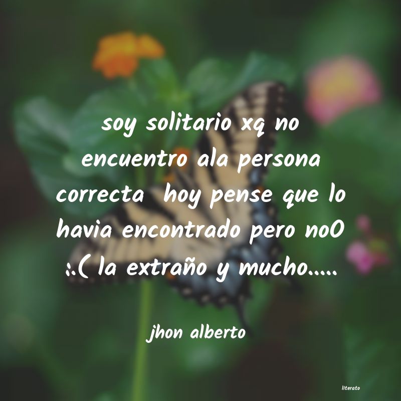 Frases de jhon alberto