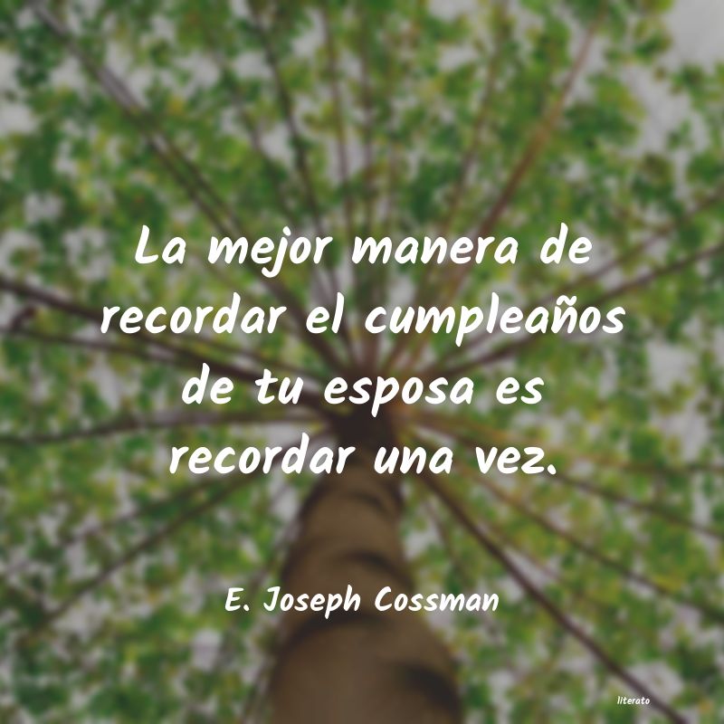Frases de E. Joseph Cossman