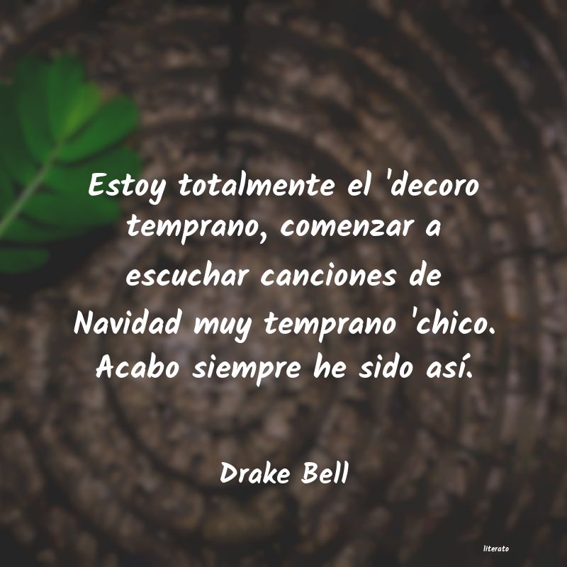 frases de Drake Bell