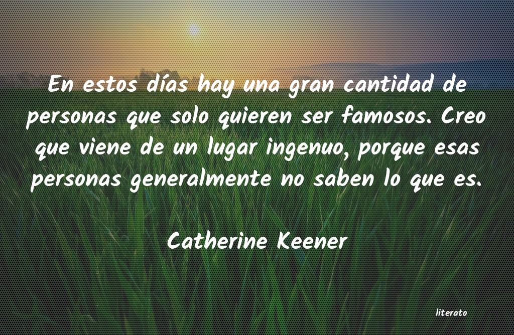 frases de Catherine Keener