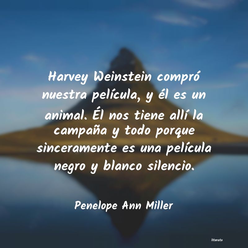 Frases de Penelope Ann Miller