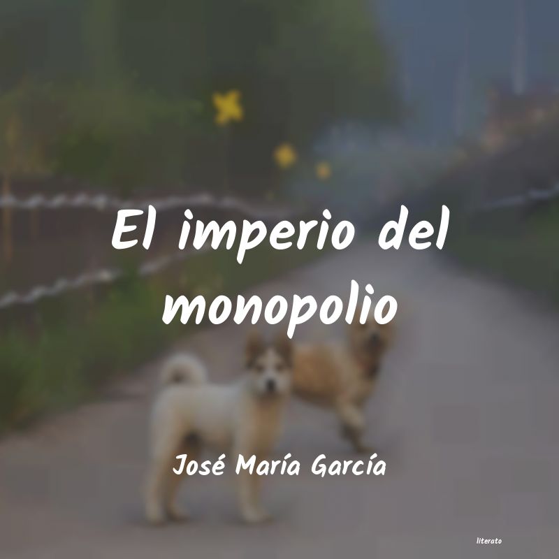 frases de José MarÃa GarcÃa