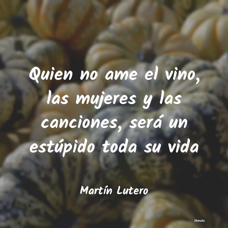 frases de MartÃ­n Lutero