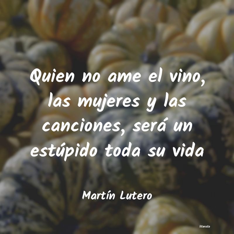 Frases de Martín Lutero