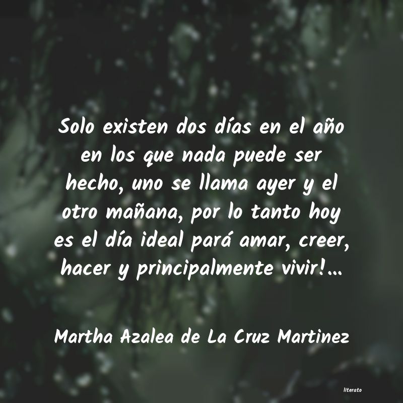 Frases de Martha Azalea de La Cruz Martinez