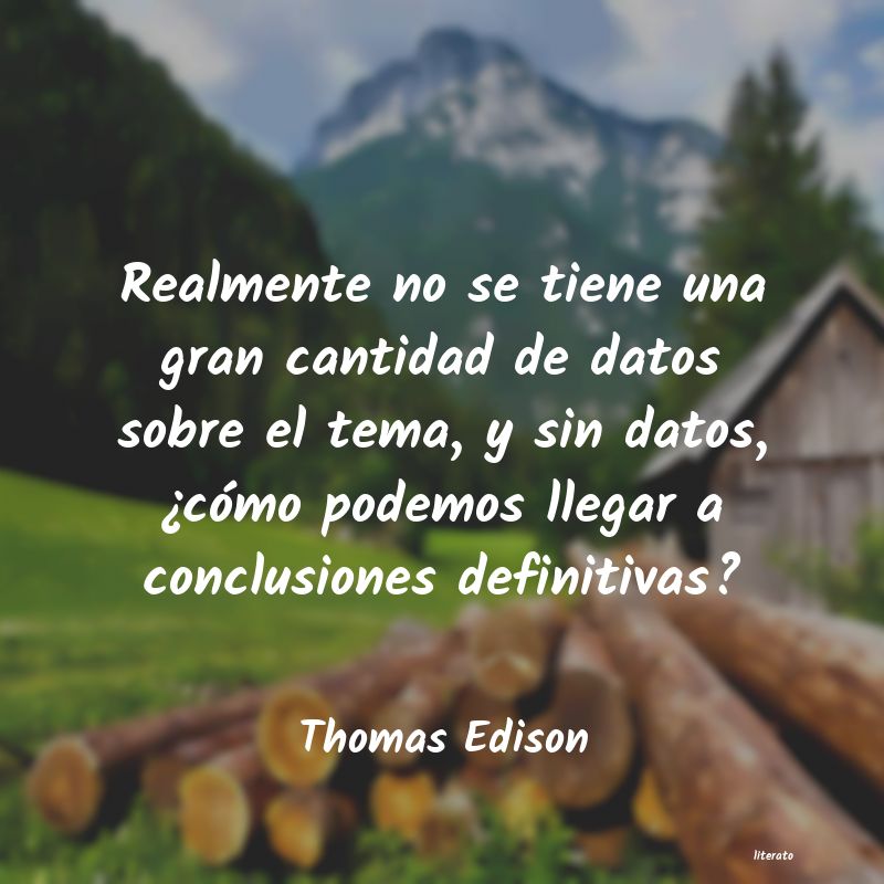 Frases de Thomas Edison