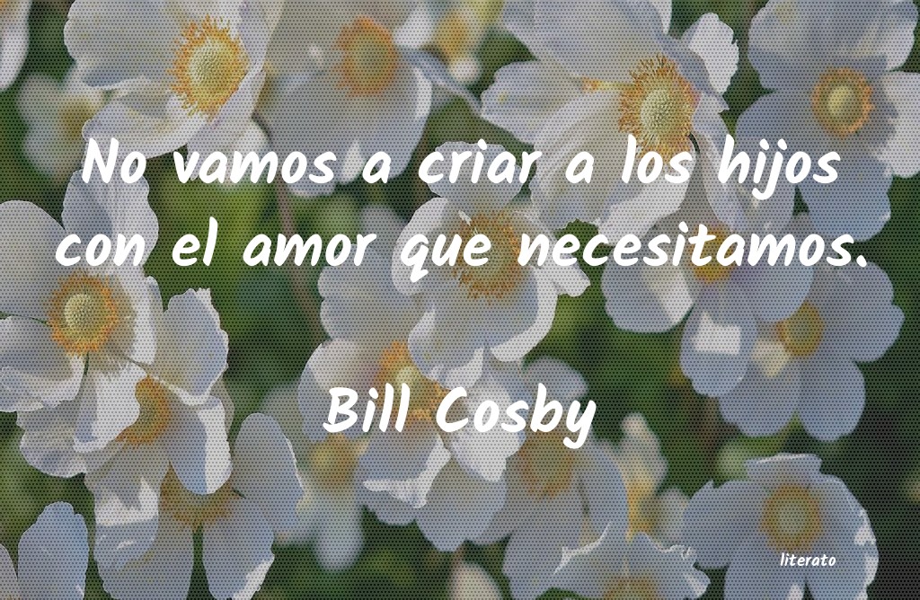 frases de Bill Cosby