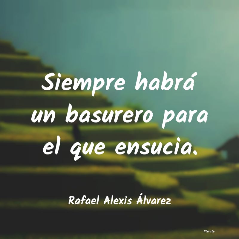 Frases de Rafael Alexis Álvarez