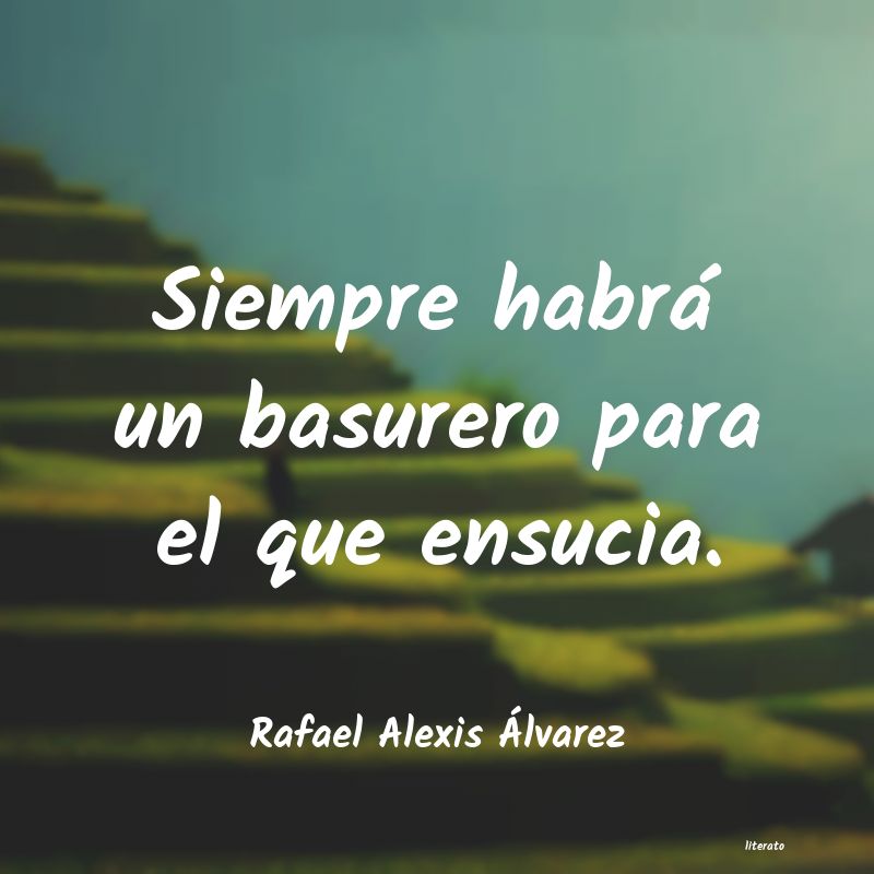 frases de Rafael Alexis Ãlvarez