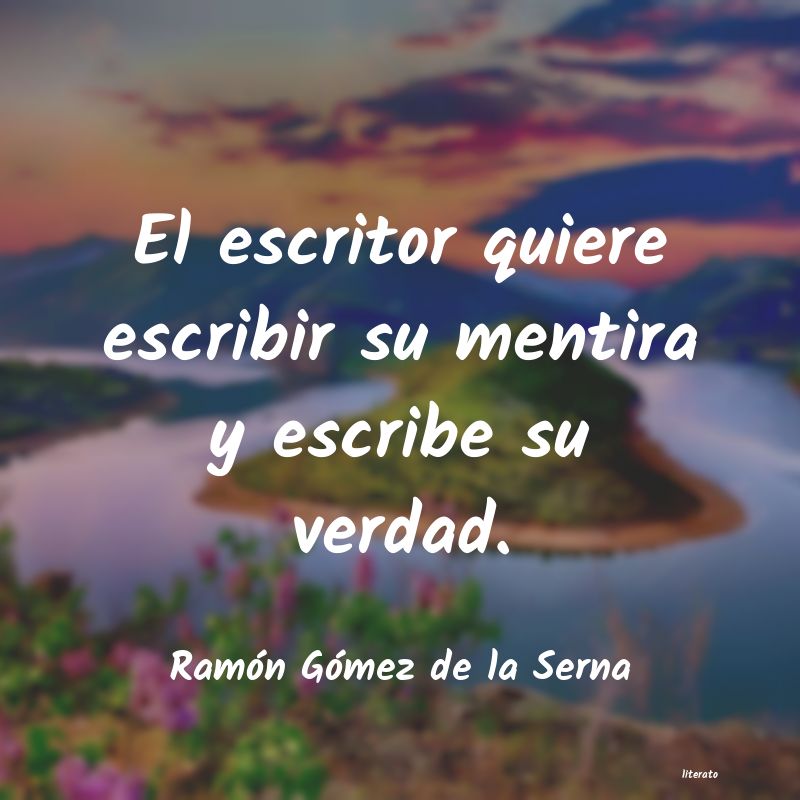 frases de RamÃ³n GÃ³mez de la Serna